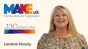 The Make UK logo, 130 honours list logo and Laraine Moody alongside her picture